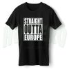 Straight Outta Europe T Shirt Brexit The Movie Inspired