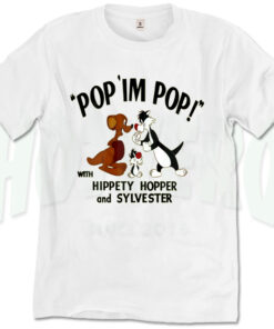 Pop Im Pop Hippety Sylvester Classic Movie T Shirt