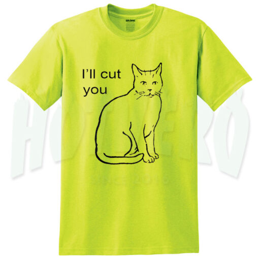 Cute Kitten Saying I'll Cut You Yellow T Shirt