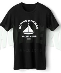 Gothic Mochas Asphalt Yacht Club Classic T Shirt