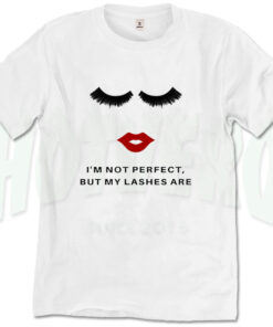 Lash Boost I'm Not Perfect Quote Urban T Shirt