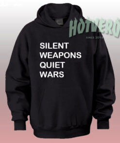 Silent Weapons Quiet Wars Streetwear Hoodie