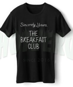 Sincerely Yours Breakfast Club Movie T Shirt