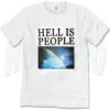 Hell Is Hope Slogan T Shirt