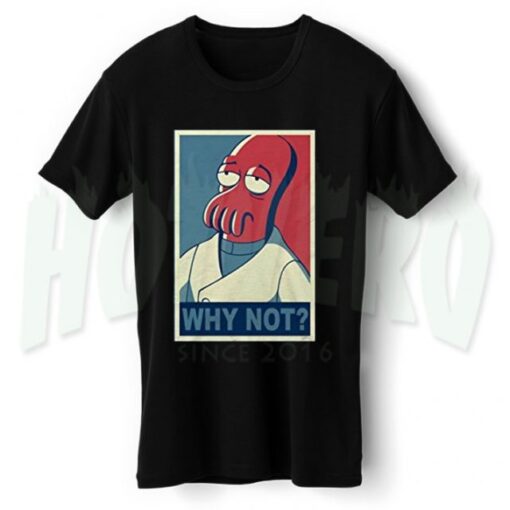 Zoidberg Futurama Why Not Funny T Shirt