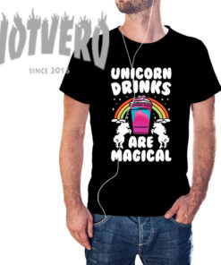 Cheap Unicorn Drink Are Magical Funny T Shirt