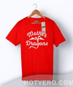 Mother Of Dragons Game Of Thrones T Shirt