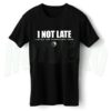 I Not Late I Stay On Hawaiian Time Summer T Shirt