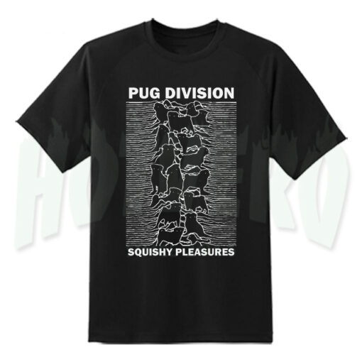 Pug Joy Division Parody T Shirt Squishy Pleasures