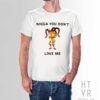 Susie Carmichael Nigga You Don't Love Me Quote T Shirt