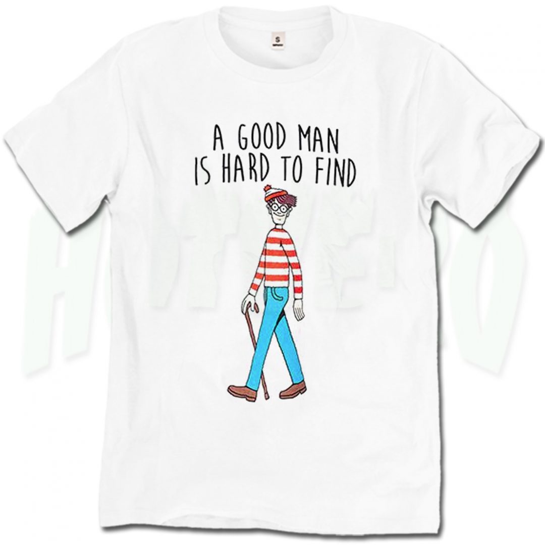 waldo-a-good-man-is-hard-to-find-quote-t-shirt-hotvero