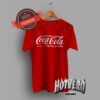 Drink Coca Cola Enjoy That Refreshing Quote T Shirt