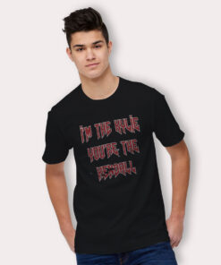 Kylie Jenner Saying T Shirt - i'm the kylie you're the kendall