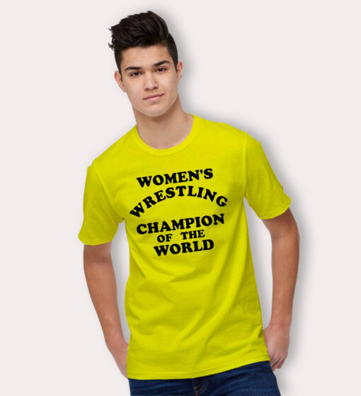 Womens Wrestling Champion Of The World T Shirt