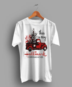 This Is My Hallmark Christmas Movies T Shirt