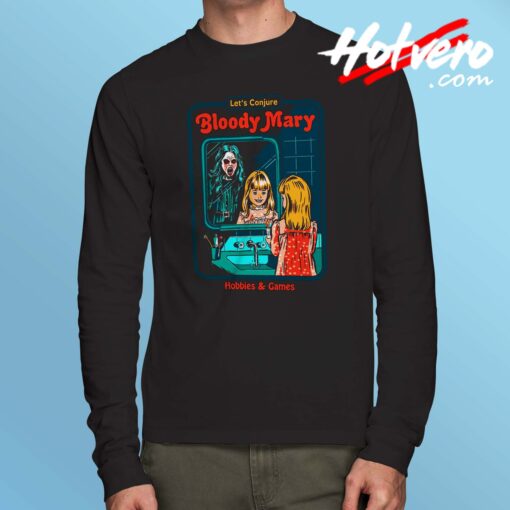 Bloody Mary Lets Conjure Long Sleeve T Shirt