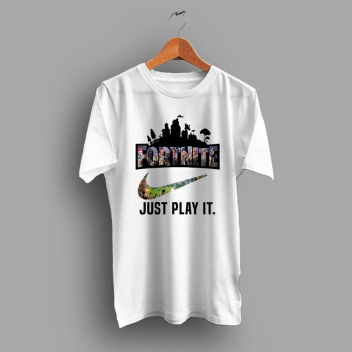 Fortnite Just Play It Game T Shirt