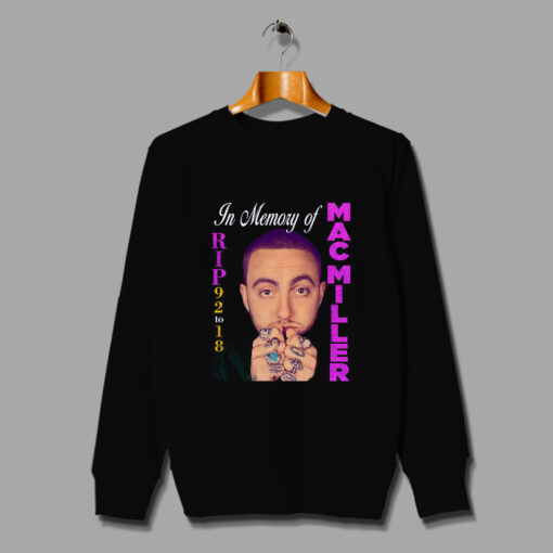 In Memory Mac Miller Rapper Dead Sweatshirt