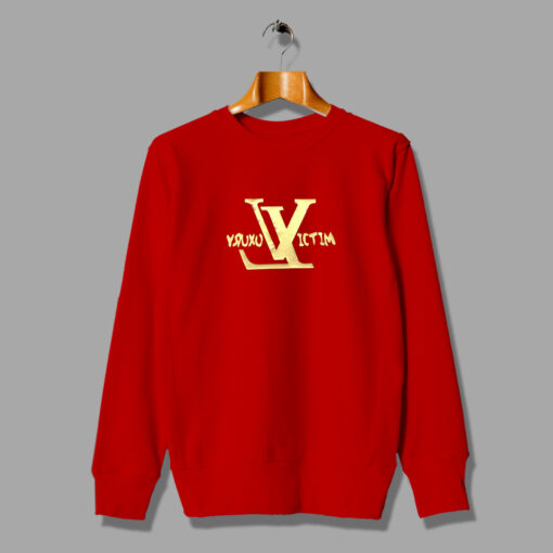 Luxury Victim LV Gold Money Unisex Sweatshirt