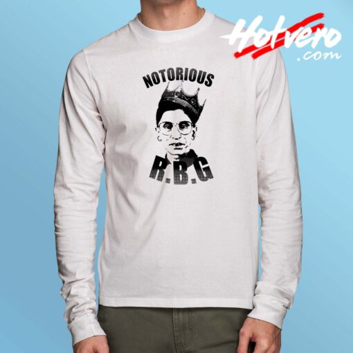 Notorious RBG Queen Long Sleeve Shirt