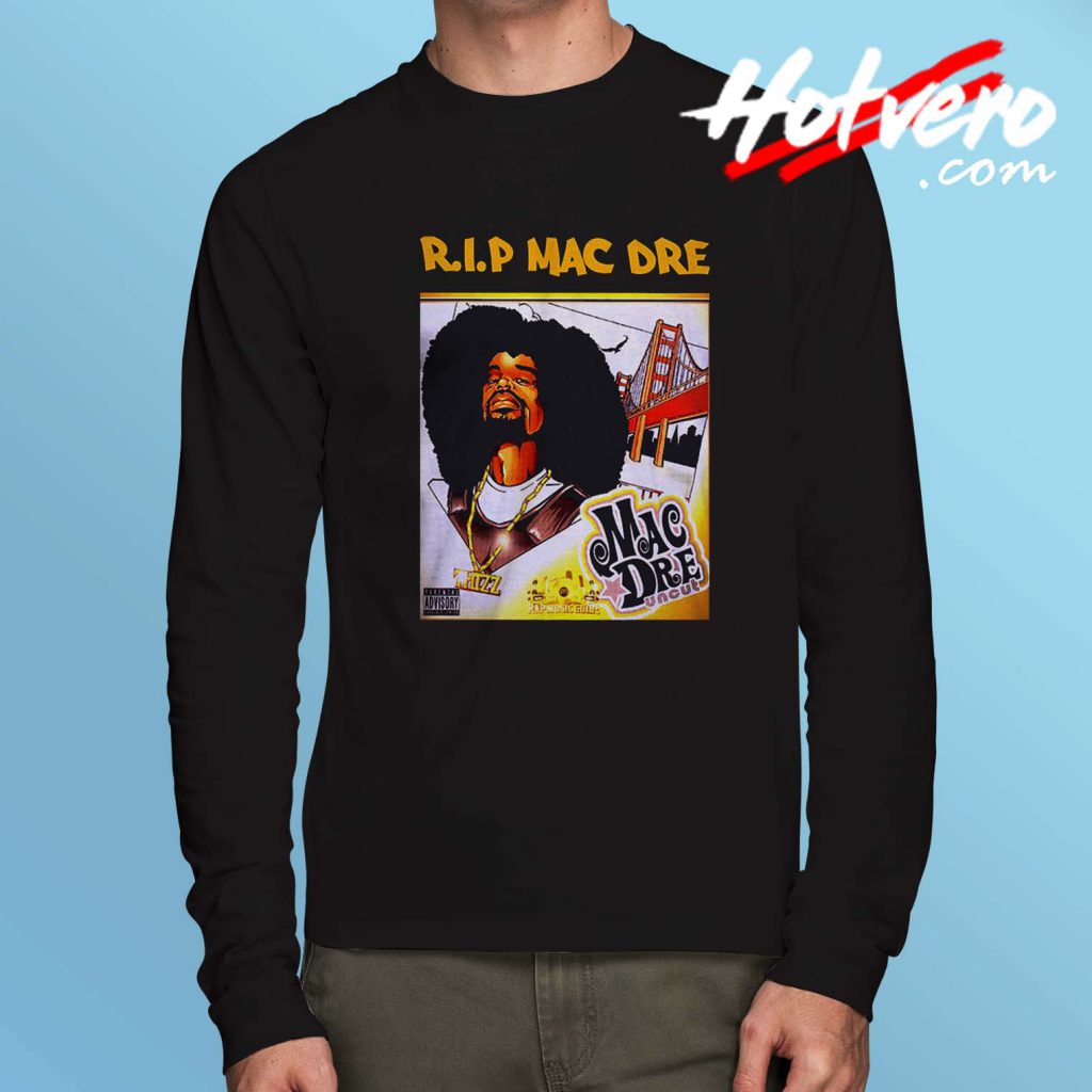 rip mac dre shirt