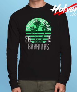 Spring Break Bahamas 2019 Long Sleeve T Shirt