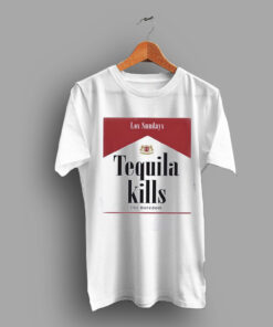 Trendy Las Sunday Tequila Kills Cheap T Shirt