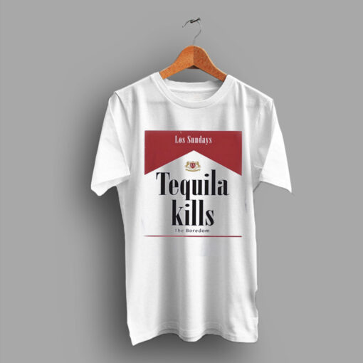 Trendy Las Sunday Tequila Kills Cheap T Shirt