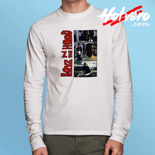 Boyz N The Hood Movie Scenes Long Sleeve T Shirt