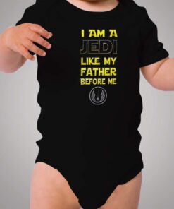 I Am A Jedi Like My Father Star Wars Baby Onesie