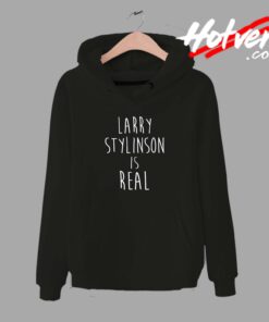 Larry Stylinson Is Real Harry Styles Unisex Hoodie