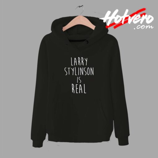 Larry Stylinson Is Real Harry Styles Unisex Hoodie