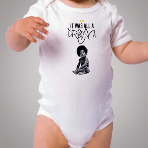 Notorious BIG It Was All a Dream Baby Onesie