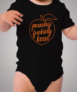 Peachy Fucking Keen Baby Onesie