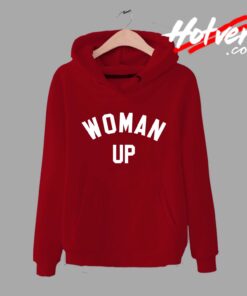 Woman Up Feminist Unisex Hoodie