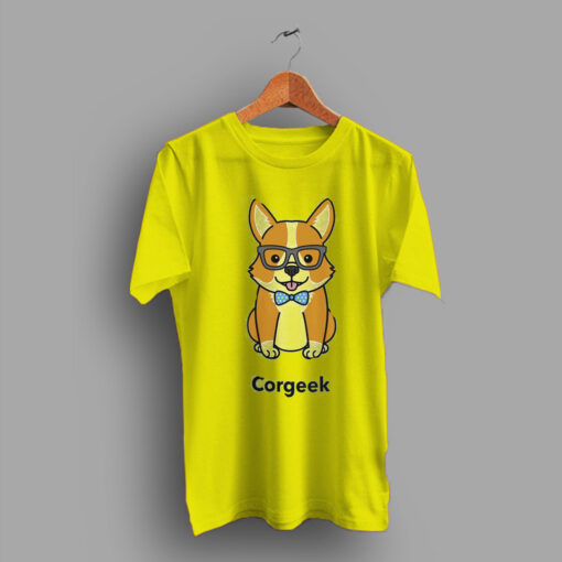 Great For The In Your Life Corgi Dog Lover Geek T Shirt