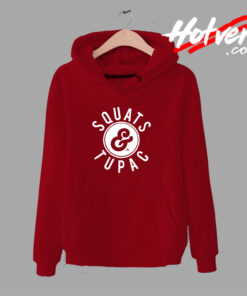 Squats And Tupac Shakur Hip Hop Hoodie