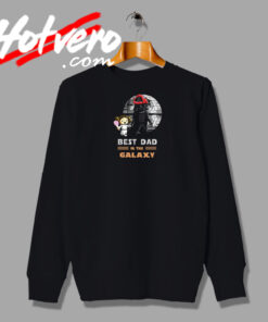 Best Dad In The Galaxy Funny Sweatshirt