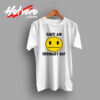 Have an Ordinary Day Smiley Art T Shirt