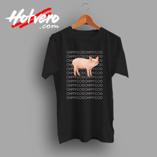 Shane Dawson Oh My God Pig Saying Quote T Shirt