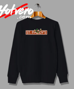 St Paddys Day Banner Funny Sweatshirt