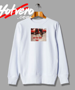 Tommy Wright the 3rd On The Run Sweatshirt