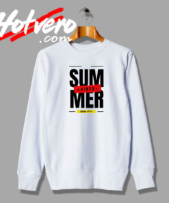 Summer Vibes Modern Urban Style Sweatshirt