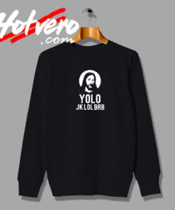 Yolo Jesus Meme Vintage Sweatshirt