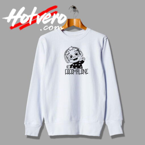 CocoMalone Funny Sweatshirt