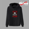 You Have My Love And Support Skull Hoodie