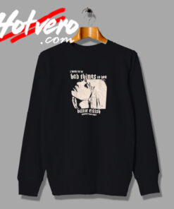 BILLIE EILISH Happier Than Ever Sweatshirt