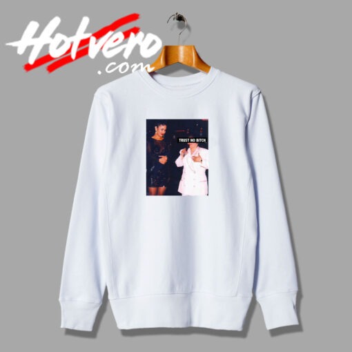 Selena Quintanilla Trust No Bitch Sweatshirt