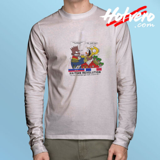 Bart Simpson Haitian Revolution Funny Long Sleeve Tee