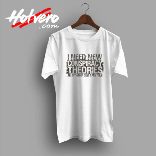 Need New Conspiracy Theories Urban T Shirt